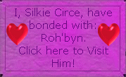 Click to visit Silkie Circe's LifeMate Roh'byn!
